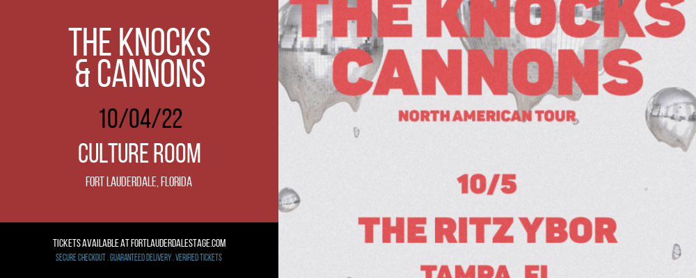 The Knocks & Cannons at Culture Room